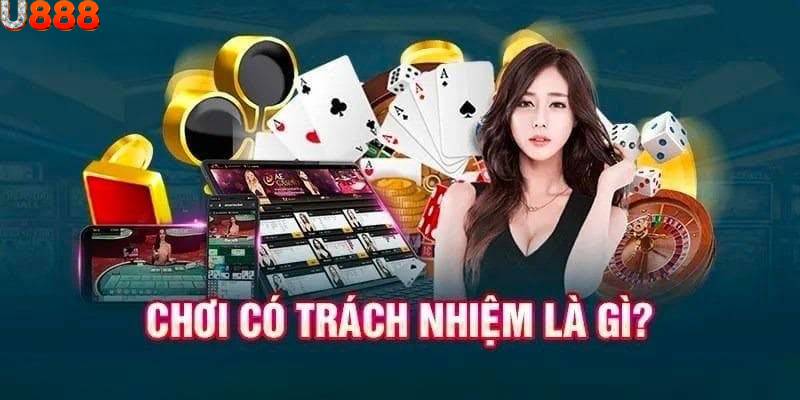 5 mục đích chính của việc chơi có trách nhiệm tại U888