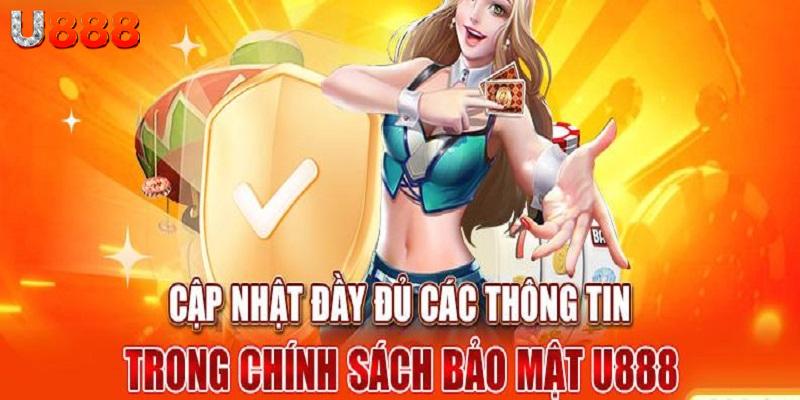 Nội dung chính sách bảo mật U888