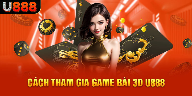 Gợi ý các sản phẩm đánh bài đổi thưởng đáng chơi nhất tại U888