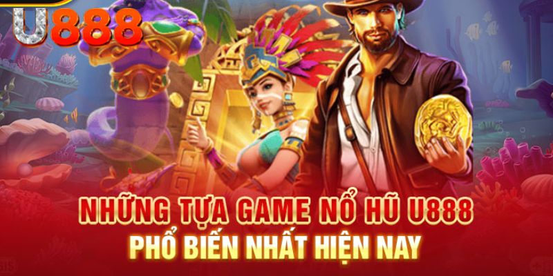 Nổ hũ U888 thần tài có nét quen thuộc nhưng cũng rất đỗi mới lạ, độc đáo